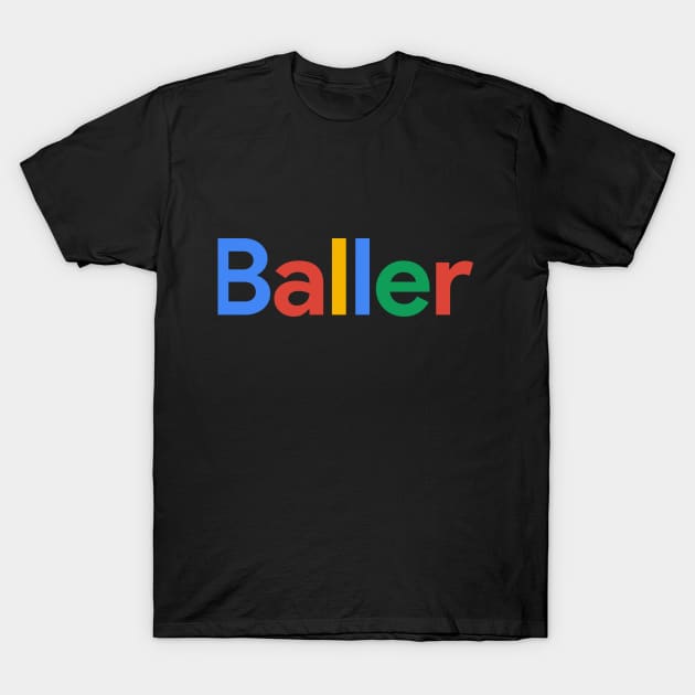 baller T-Shirt by RTBrand